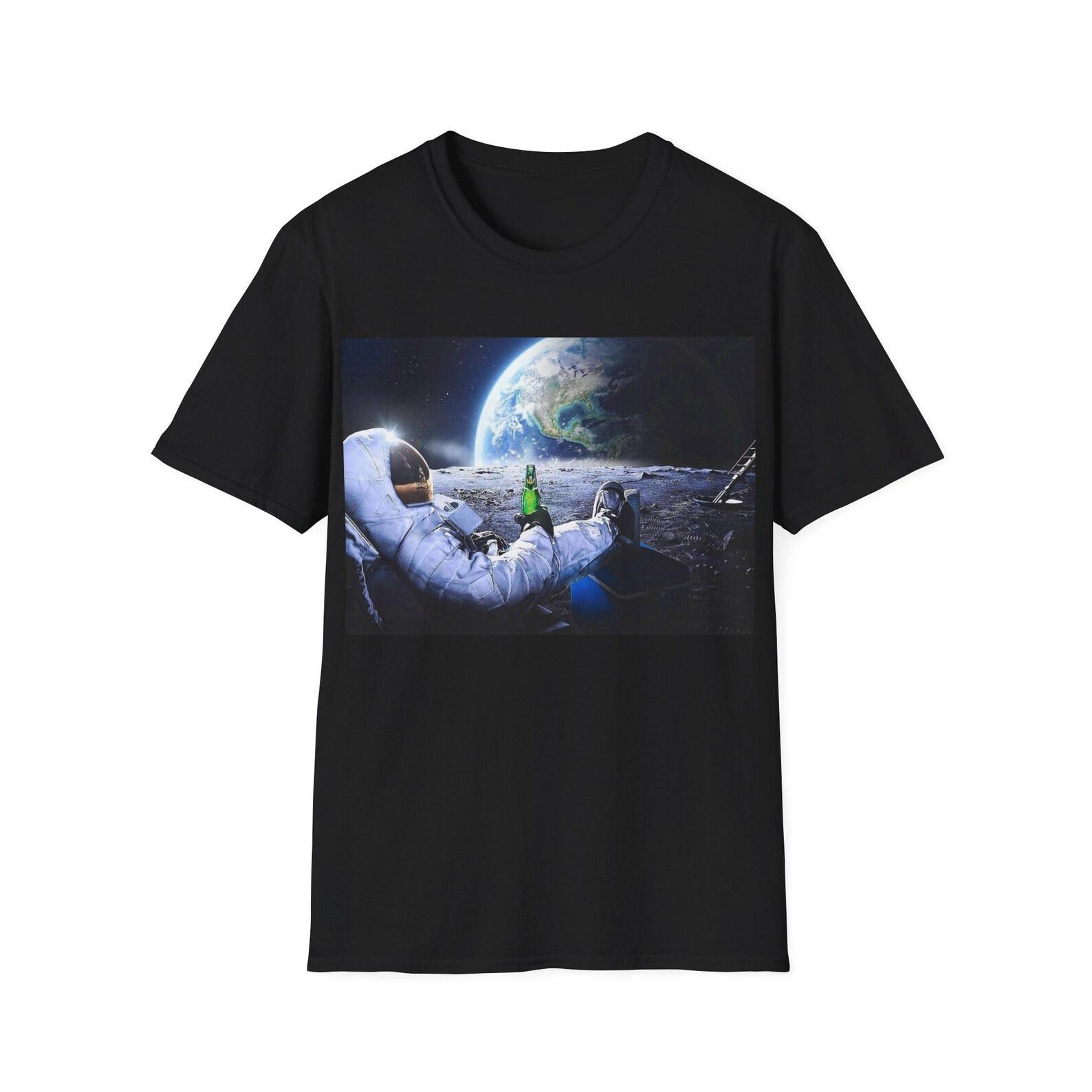 Astronaut and a Beer Funny Space Shirt Earth the Moon Astronaut Science Shirt Gift for Astronaut Space Lover | Unisex Tee S
