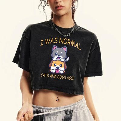 Ich War Vor Katzen und Hunden Normal Bedrucktes Damen-Wasch-T-Shirt Mode Baumwollkleidung Lässiges Rundhals-Crop-Top