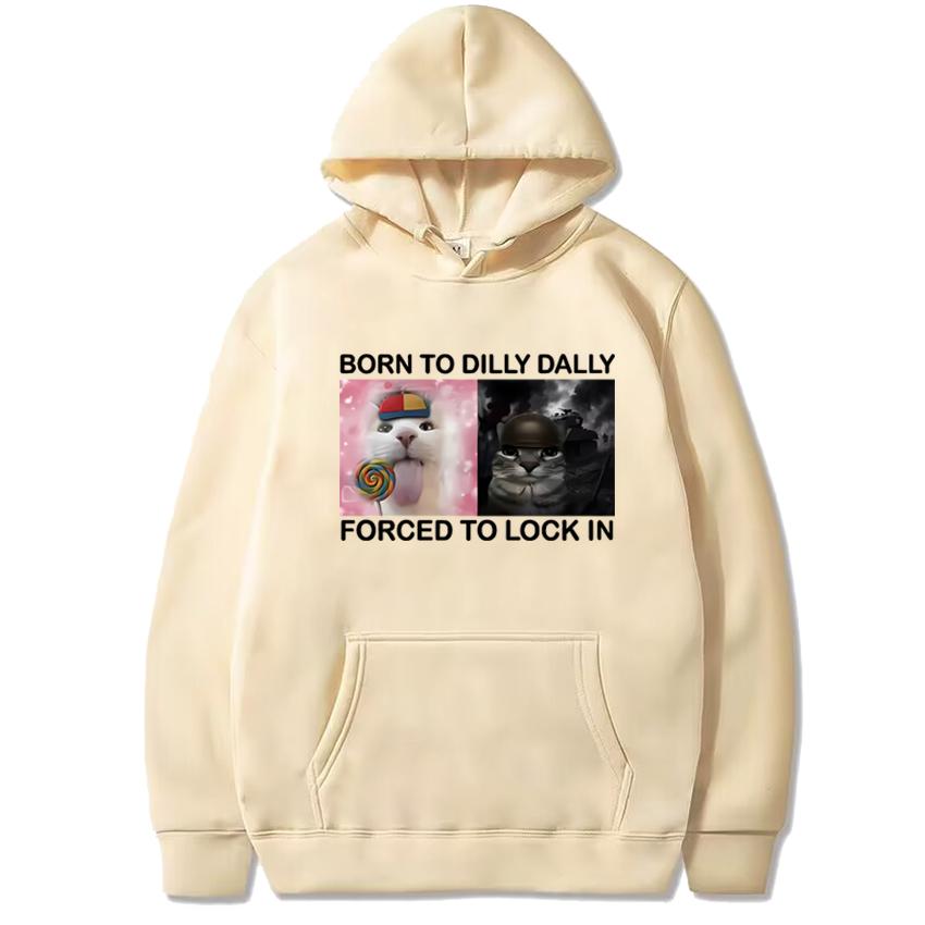 Geboren zum Trödeln Gezwungen zum Festlegen Lustige Katze Meme Grafik Hoodies Männer Frauen Harajuku Lässiger Pullover Unisex Fleece Sweatshirt