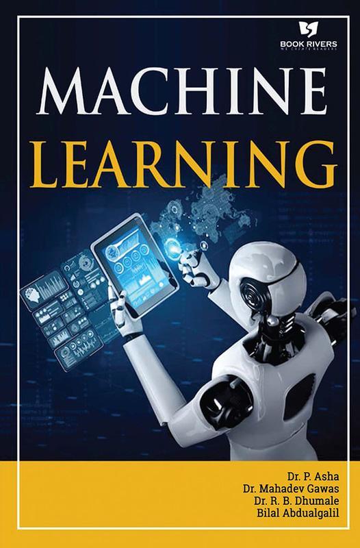 Kniha Machine Learning by Dr. P. Asha Dr. Mahadev Gawas Dr. Rakesh Bapu Bilal Abdualgalil - Paperback