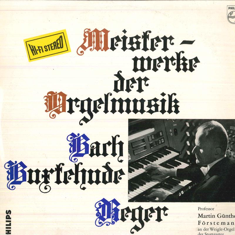 

LP Record MARTIN GUNTHER FORSTEMANN - Meisterwerke Der Orgelmusik / Max R 838700AY PHILIPS Germany Classical Used