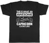 This Is What an Awesome and Amazing Capricorn Looks Like Unisexs Unisex TShirt Tee