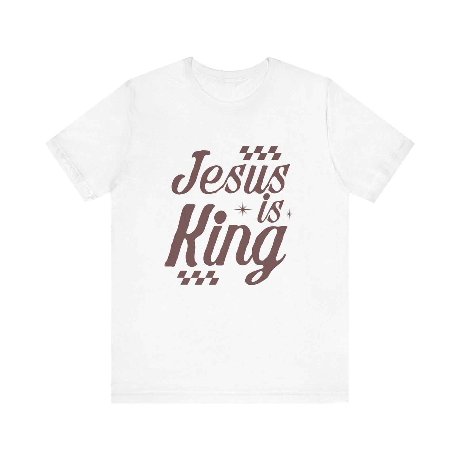 Jesus Is King Shirt Christian Graphic Tee Faith Worship Bible Quote T-Shirt M
