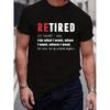 Funny Retired Slogan Pattern Print Men's T-shirt Oversized100% CottonGraphic Tee Men's Summer Clothes Men's Outfits Breathable