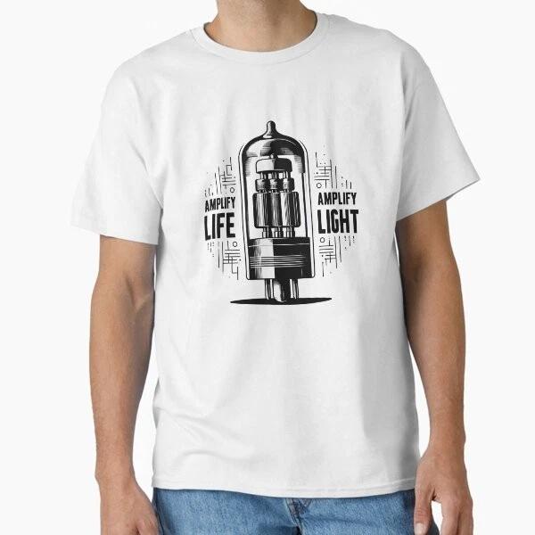 AMPLIFY LIFE, AMPLIFY LIGHT: Retro Vacuum Tube T Made in USA/AUS T-Shirt S-2XL L