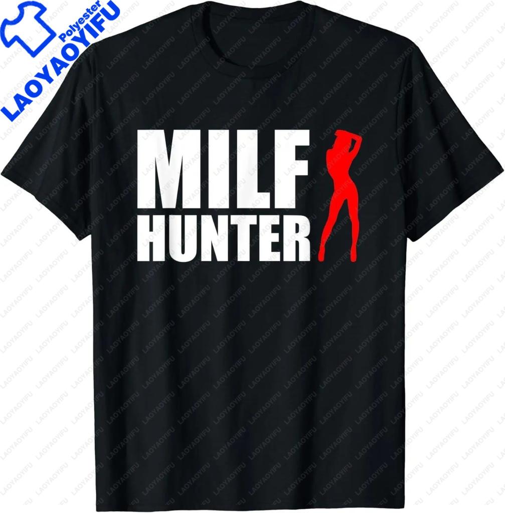 Unisexs Funny Shirt Milf Hunter Joke Novelty Graphic T Shirts Who Love Milfs Magnet TShirt Oversides Camisetas Streetwear Tees