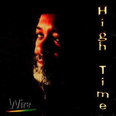CD WIRE - High Time SCCD252 Sing City 2000 US Reggae, Ska & Dub