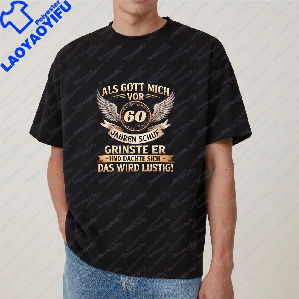 As God Created Me 60 Years Ago, This T-shirt - 60th Birthday Shirt with Wings - Is Suitable for Both Unisex and WoUnisex.