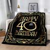 1pc Happy 40th Birthday Celebration Blanket Soft and Warm for Sofa Office Camping Travel Livingroom Great Gift for Friends and Family Comfortable
