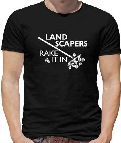 

Landscapers Rake It IN T-Shirt - Gardener - Gardening - Landscape - S
