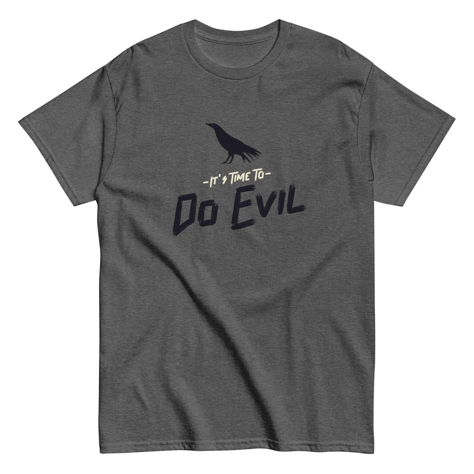 It s Time To Do Evil Halloween Unisex T-Shirt 4XL