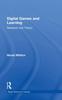 The Digital Games and Learning : Research and Theory Book