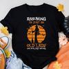 Assuming I'm Just An Old Lady Was Your First Mistake T-Shirt, Halloween N1508_14
