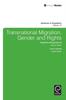 The Transnational Migration, Gender and Rights Book