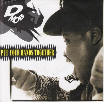 7palcová deska D MOB - Put Your Hands Together F124 FFRR 1989 UK Dance & Electronica Použitá