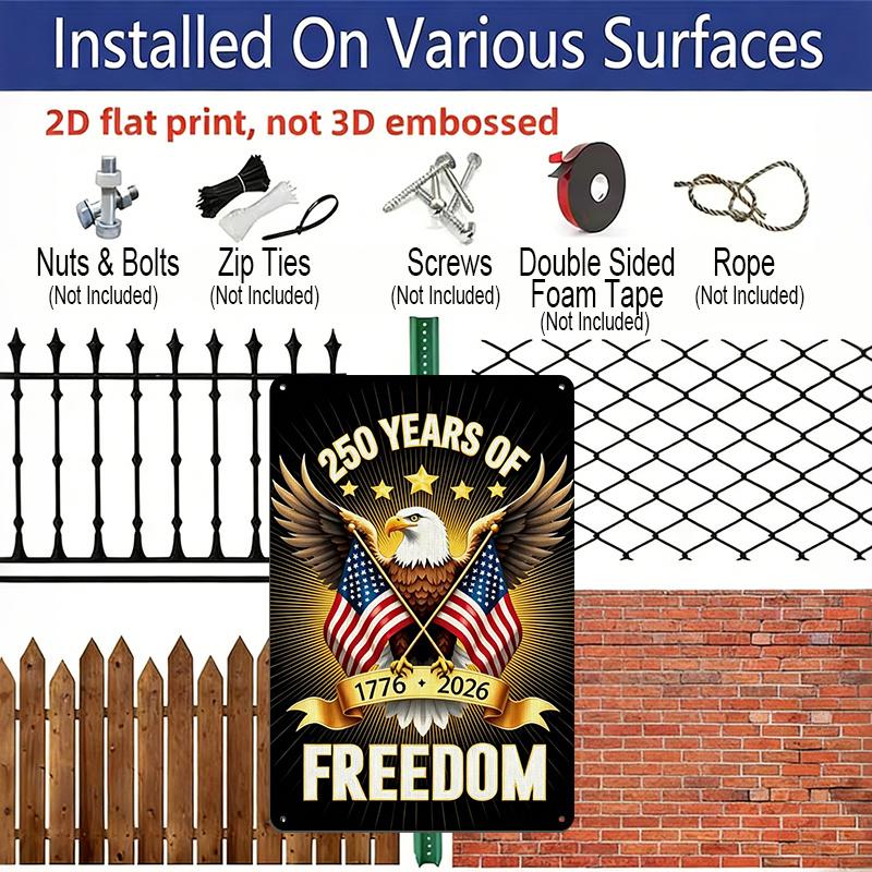 2D Flat Decorative 8×12 Inch Aluminum Plaque Metal Sign | 250 Years of Freedom (1776-2026): Bald Eagle with Dual US Flags; Celebrate 250 Years of