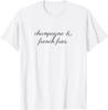 Funny Champagne & French Fries Shirt – Food Lover T-Shirt
