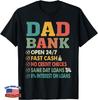 Dad Bank Funny Father's Day No Credit Checks Vintage Daddy Gift Unisex T-Shirt