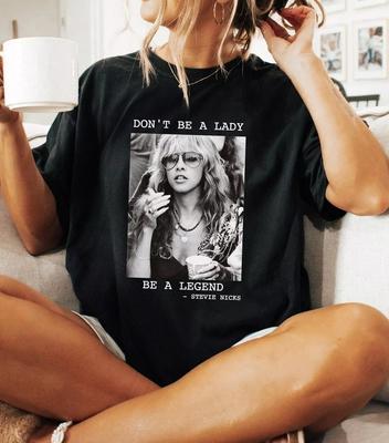 Vintage Don't Be a Lady Be a Legend Stevie Nicks Shirt Unisex T-Shirt