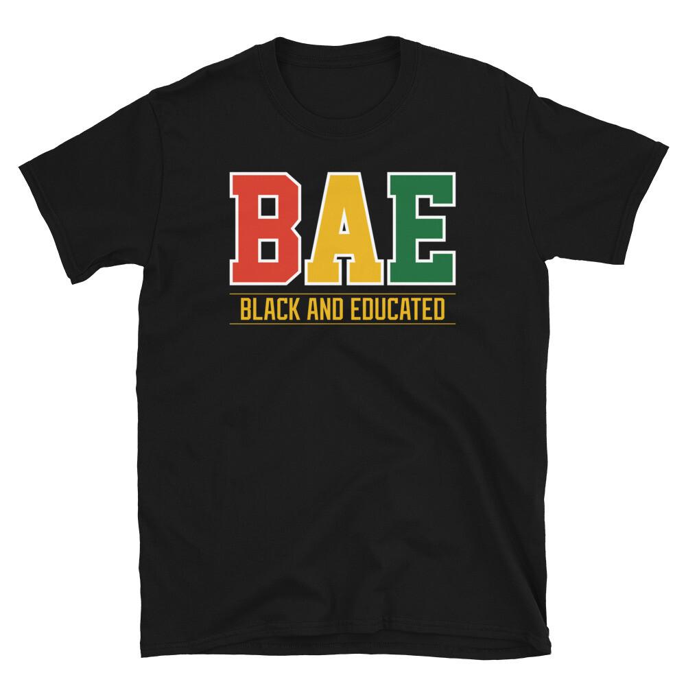 

Historically Black College University Black Educated Short-Sleeve Unisex T-Shirt 4XL