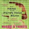 The Hand That First Held Mine by Maggie OFarrell Paperback Book 9781035430093
