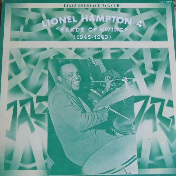 

Виниловая пластинка LIONEL HAMPTON 4 Seeds Of Swing 19451949 510112 MCA Records 1974 Франция Джаз Б/у