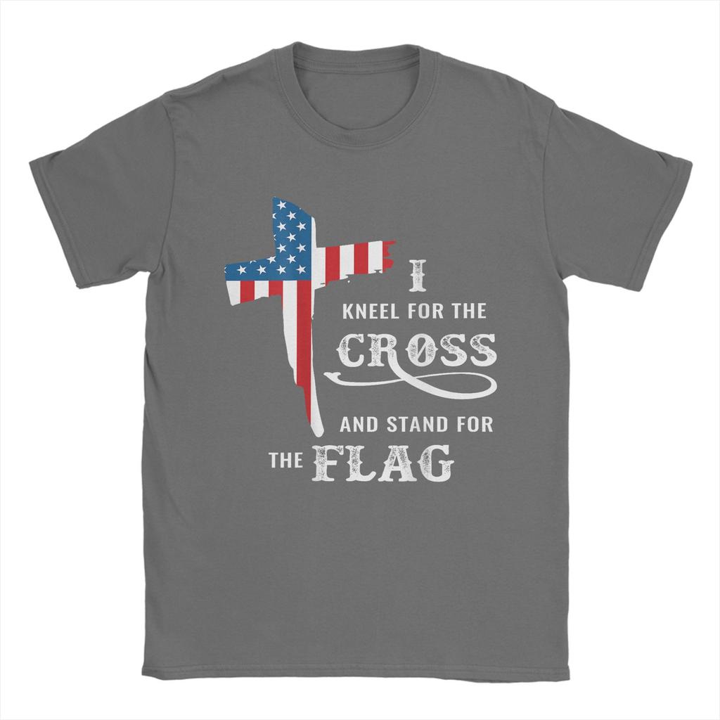 Novelty Stand For The Flag Kneel For The Cross T-Shirt Men Pure Cotton T Shirt Veteran's Day Short Sleeve Tee Shirt Merchandise