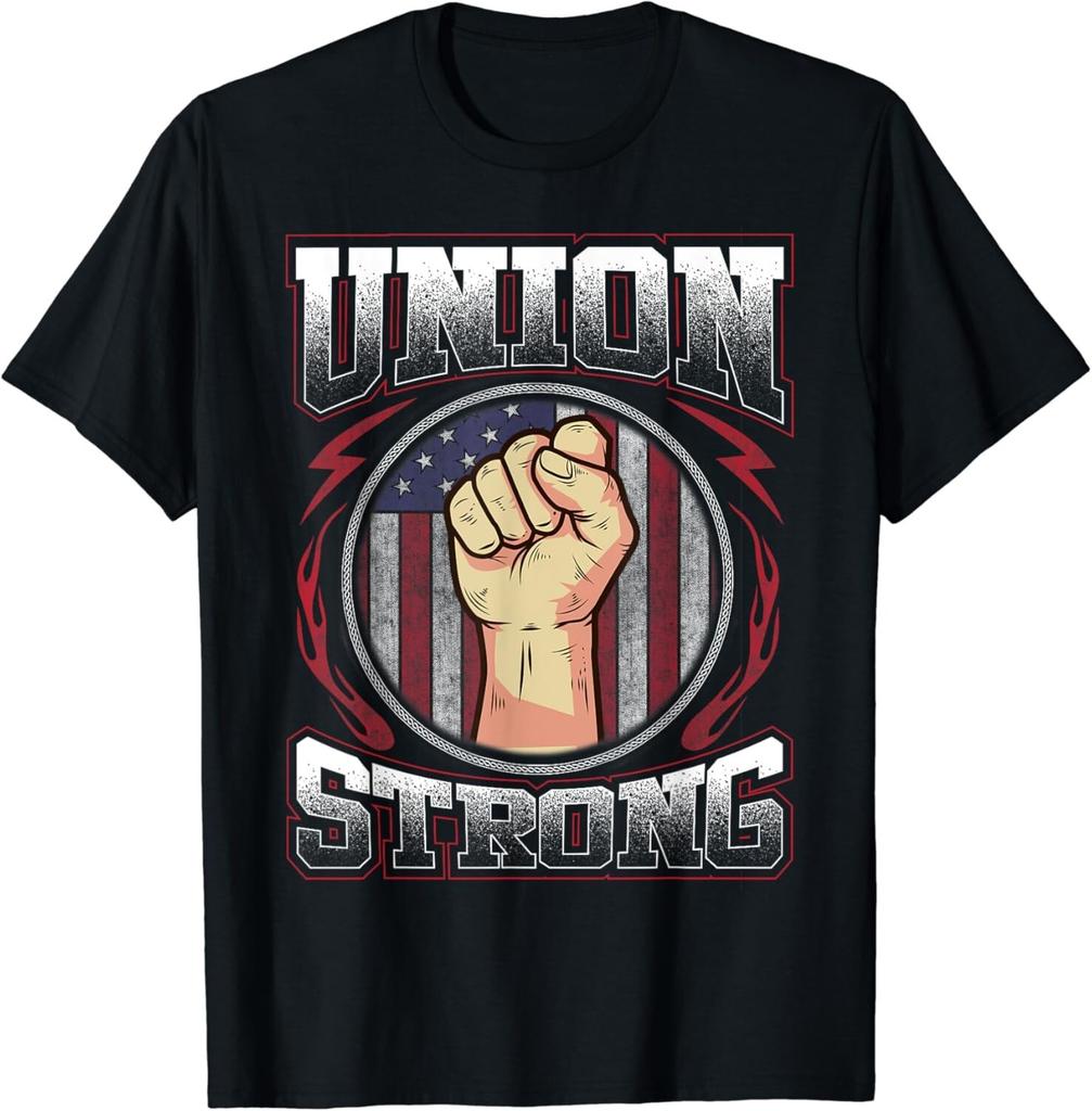 Union Strong Shirt Union Worker Labor Day Gift Men Women Gift Unisex T-Shirt