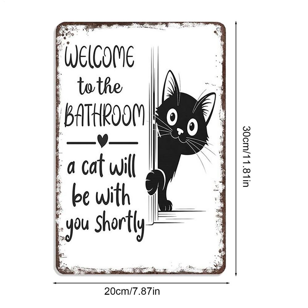 Welcome To the Bathroom Cat Sign Powder Room Wall Decoration Restroom Wall Decoration 20x30cm Metal Sign Ornament