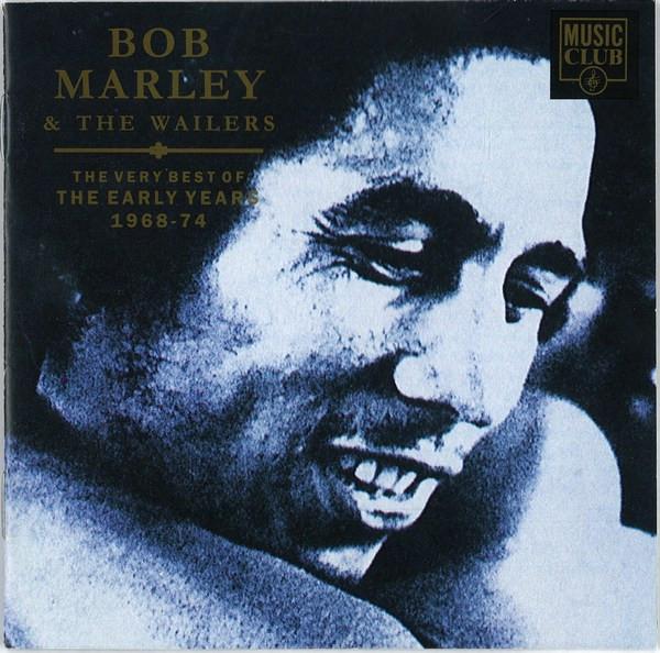 

CD BOB MARLEY & THE WAILERS - The Very Best Of The Early Years 19 MCCD033 Music Club 1991 UK Регги, Ска и Даб Б/У