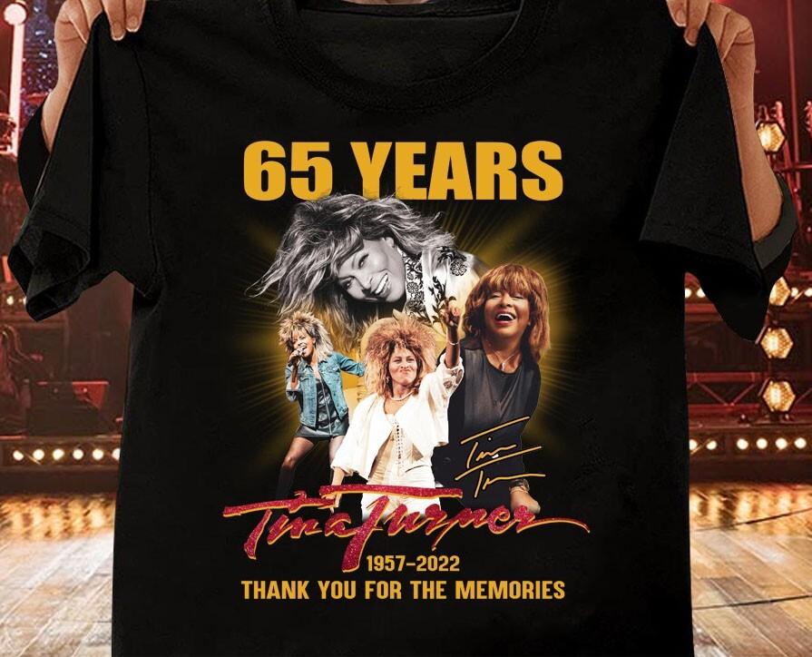 

Tina Turner 65 Years 1957-2022 Thank You For The Memories Signature Shirt A535 XXXXL