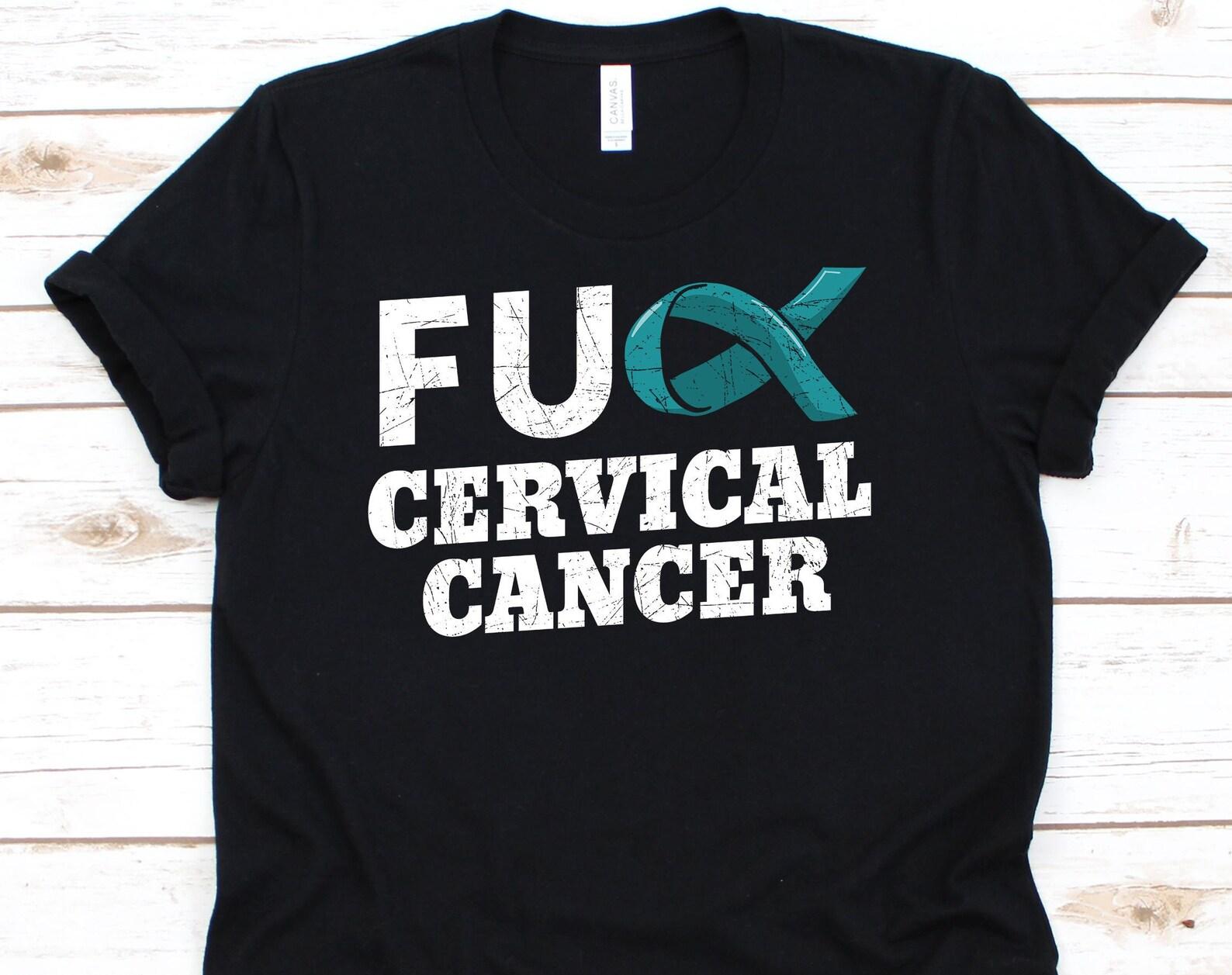 Fuck Cervical Cancer Shirt, Cool Cancer Awareness Gift For Cervical Cancer Warrior Fighter Survivor, Cervical Cancer Ribbon Tshirt 3XL
