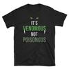 Its Venomous Not Poisonous Funny Snake T Shirt Reptile Lover Animal for Fans Vintage Washed Streetwear Designer Clothes