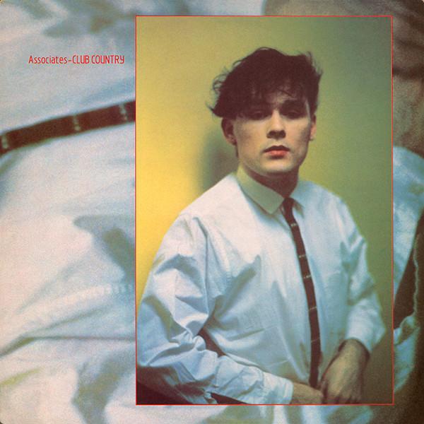 12-дюймовая пластинка ASSOCIATES Club Country ASC2T ASSOCIATES 1982 Великобритания Танцевальная Электроника Б/у