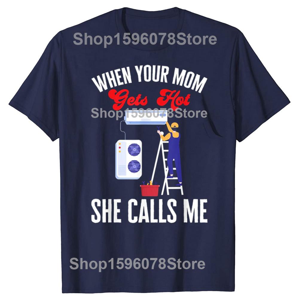 Funny HVAC Technician Mom Joke Tech Graphic Tshirts Unisex Womens Fashion Casual Tshirt 100 Cotton Loose Oversized T Shirt S