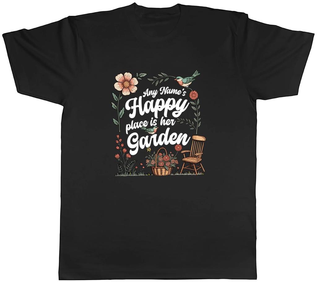 Personalised Any Name's Happy Place is Her Garden Mens T-Shirt Tee Gift Top