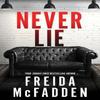 Never Lie by Freida McFadden Paperback Book 9781464221361