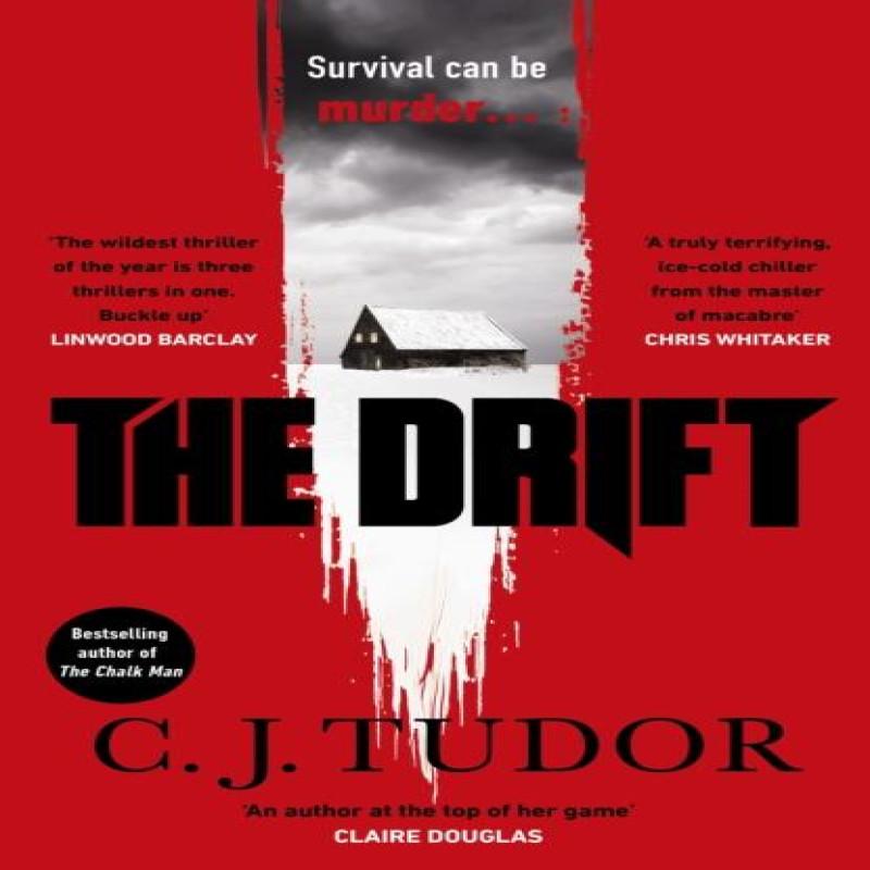 The Drift by C. J. Tudor Paperback Book 9781405948272