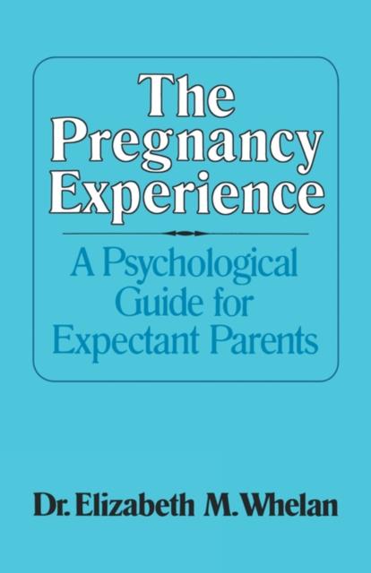 The The Pregnancy Experience Book