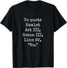 To Quote Hamlet Funny Literary Smart Clever Women Men Gift Unisex T-Shirt