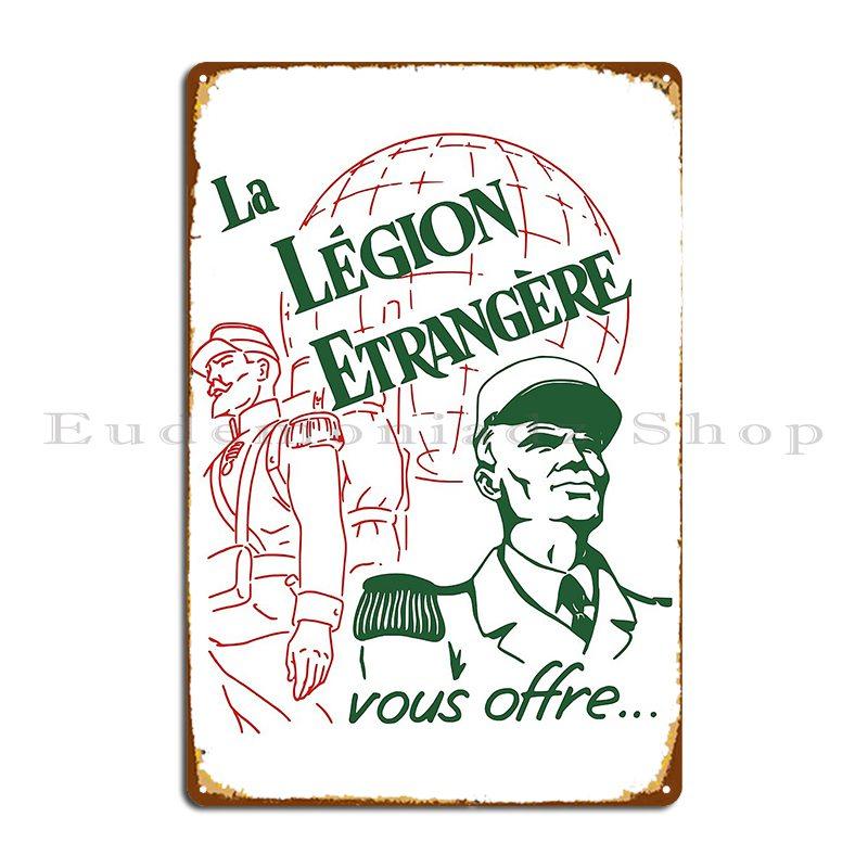 French Foreign Legion Recruitment Poster Metal Signs Designer Retro Wall Decor Garage Garage Tin Sign Poster 20X30CM