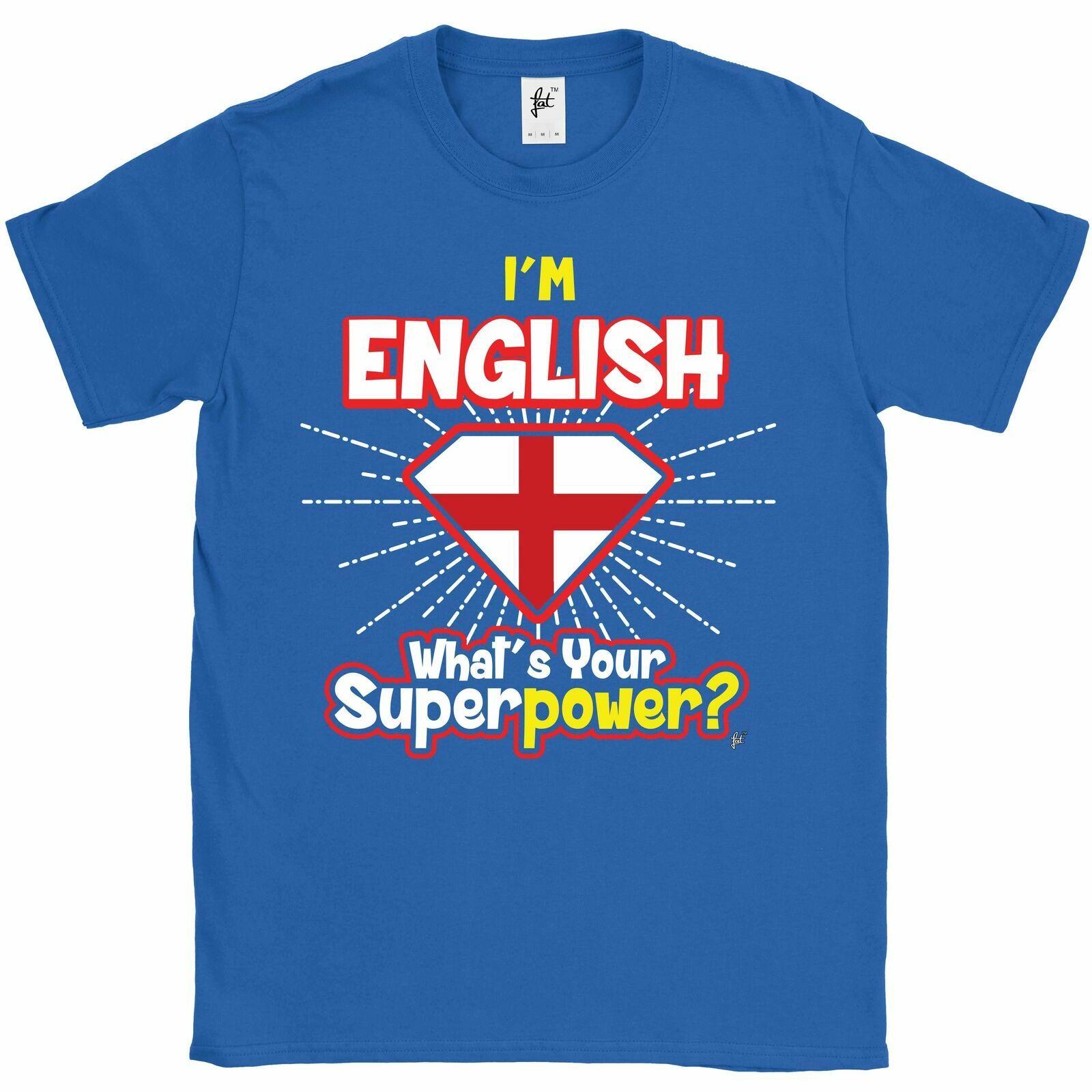 I m English - What s Your Superpower? Mens T-Shirt S