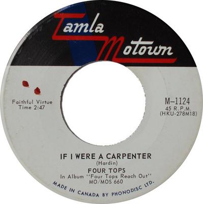 7inch Record FOUR TOPS - If I Were A Carpenter / Wonderful B M1124 Tamla Motown 1968 Canada Soul/Funk Used