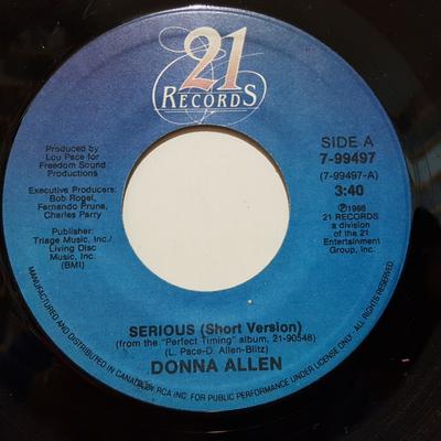 7inch Record DONNA ALLEN - Serious 799497 21 Records 1987 Canada Dance & Electronica Used