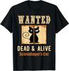 Gesucht Lebend und Tot Schrödingers Katze Wissenschaft T-Shirt