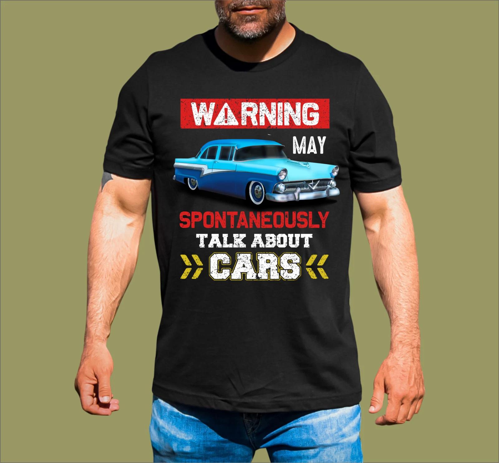 MAY TALK ABOUT CARS T-SHIRT S