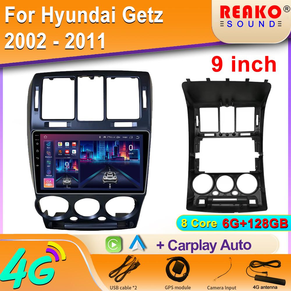 For Hyundai Getz 2002 - 2011 Left Handle Drive Car Radio Multimedia Video Navigation 4G GPS Android Wirelss CarPlay BT Screen