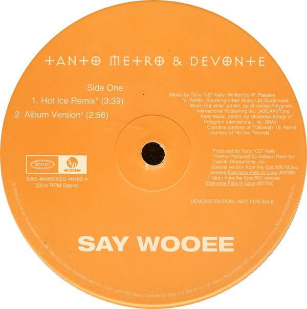 

12inch Record TANTO METRO DEVONTE Say Wooee BAS46460 Epic 1998 Jamaica Rap HipHopRB Used