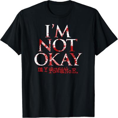 I'm Not Ok T-Shirt