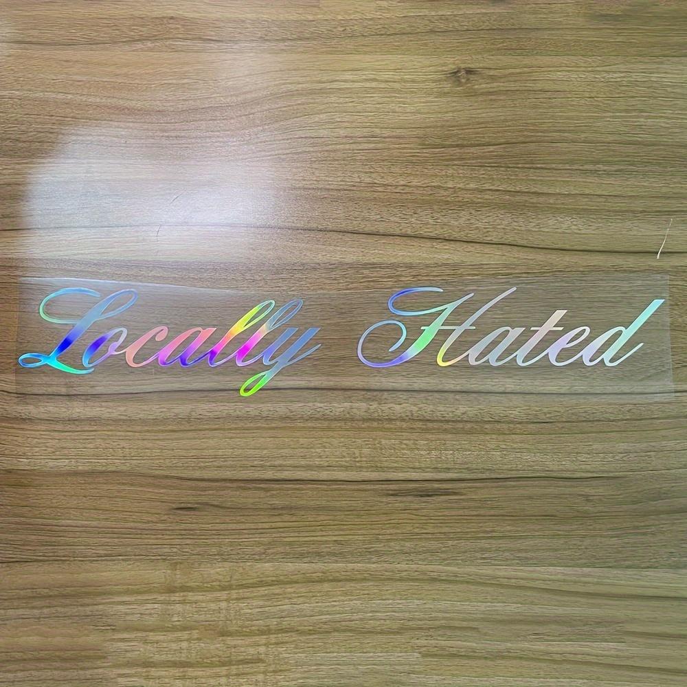 Locally Hated Car Front and Rear Windshield Sticker Reflective Auto Window Waterproof Decoration Vinyl Decals Universal 59.5x10CM